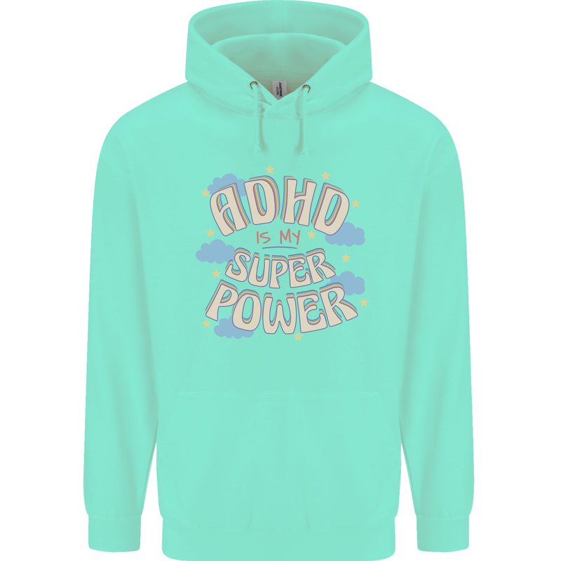 ADHD is My Superpower Childrens Kids Hoodie Peppermint