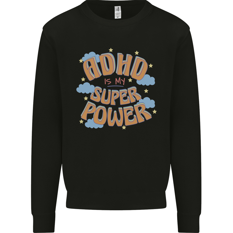ADHD is My Superpower Kids Sweatshirt Jumper Black