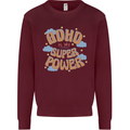 ADHD is My Superpower Kids Sweatshirt Jumper Maroon