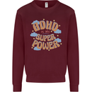 ADHD is My Superpower Kids Sweatshirt Jumper Maroon