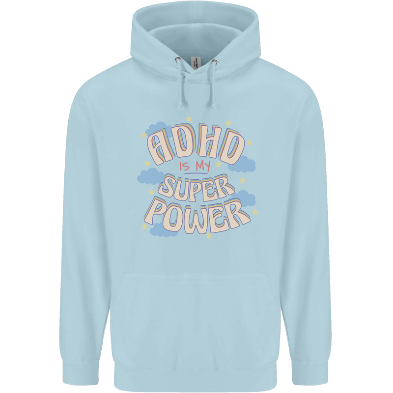 ADHD is My Superpower Mens 80% Cotton Hoodie Light Blue