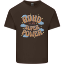 ADHD is My Superpower Mens Cotton T-Shirt Tee Top Dark Chocolate