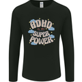 ADHD is My Superpower Mens Long Sleeve T-Shirt Black