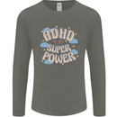 ADHD is My Superpower Mens Long Sleeve T-Shirt Charcoal