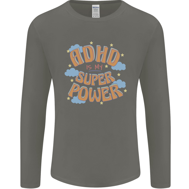 ADHD is My Superpower Mens Long Sleeve T-Shirt Charcoal