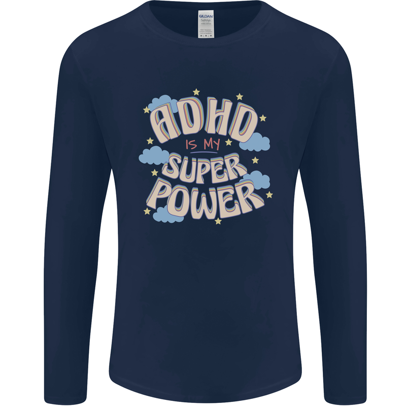 ADHD is My Superpower Mens Long Sleeve T-Shirt Navy Blue