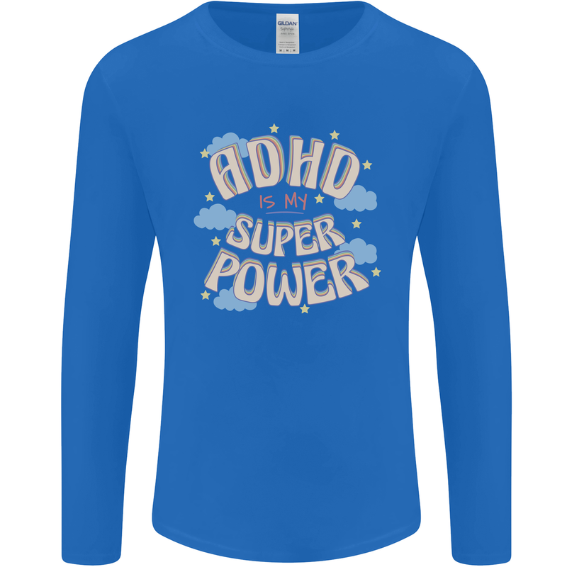 ADHD is My Superpower Mens Long Sleeve T-Shirt Royal Blue