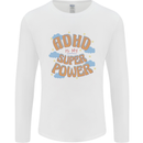 ADHD is My Superpower Mens Long Sleeve T-Shirt White