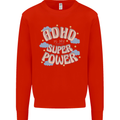 ADHD is My Superpower Mens Sweatshirt Jumper Bright Red