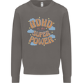 ADHD is My Superpower Mens Sweatshirt Jumper Charcoal