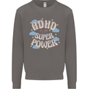 ADHD is My Superpower Mens Sweatshirt Jumper Charcoal