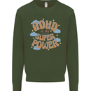ADHD is My Superpower Mens Sweatshirt Jumper Forest Green
