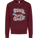 ADHD is My Superpower Mens Sweatshirt Jumper Maroon