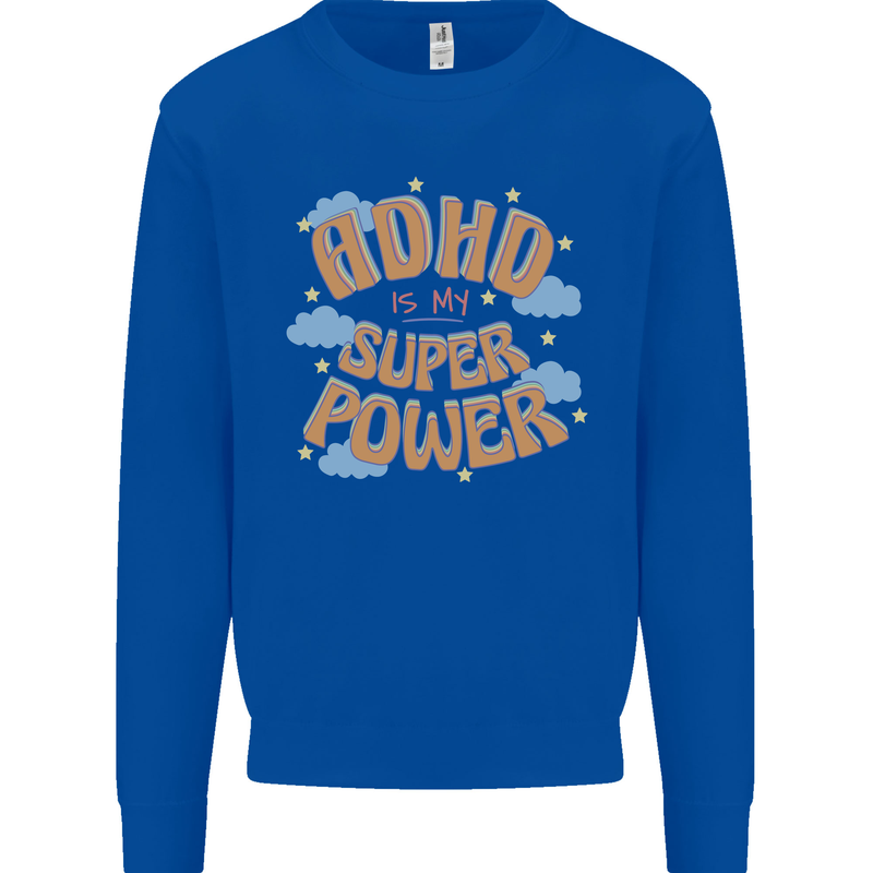 ADHD is My Superpower Mens Sweatshirt Jumper Royal Blue