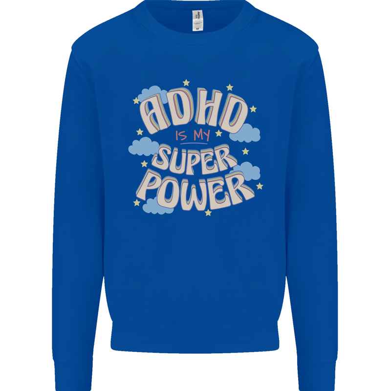 ADHD is My Superpower Mens Sweatshirt Jumper Royal Blue