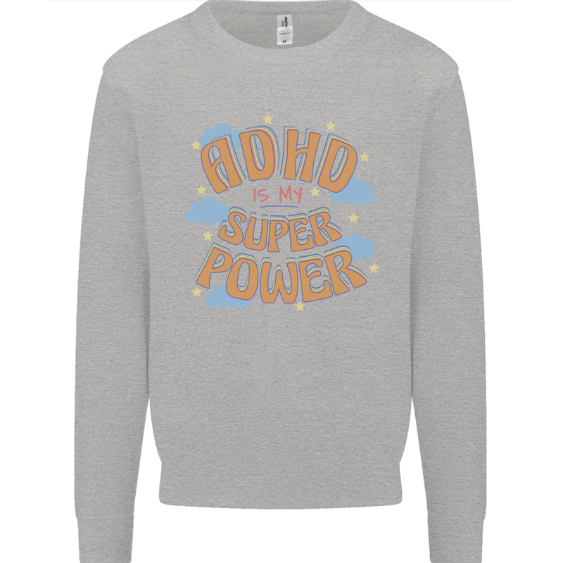 ADHD is My Superpower Mens Sweatshirt Jumper Sports Grey