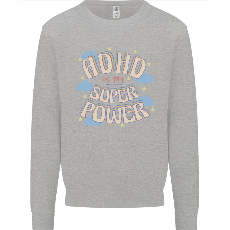 ADHD is My Superpower Mens Sweatshirt Jumper Sports Grey