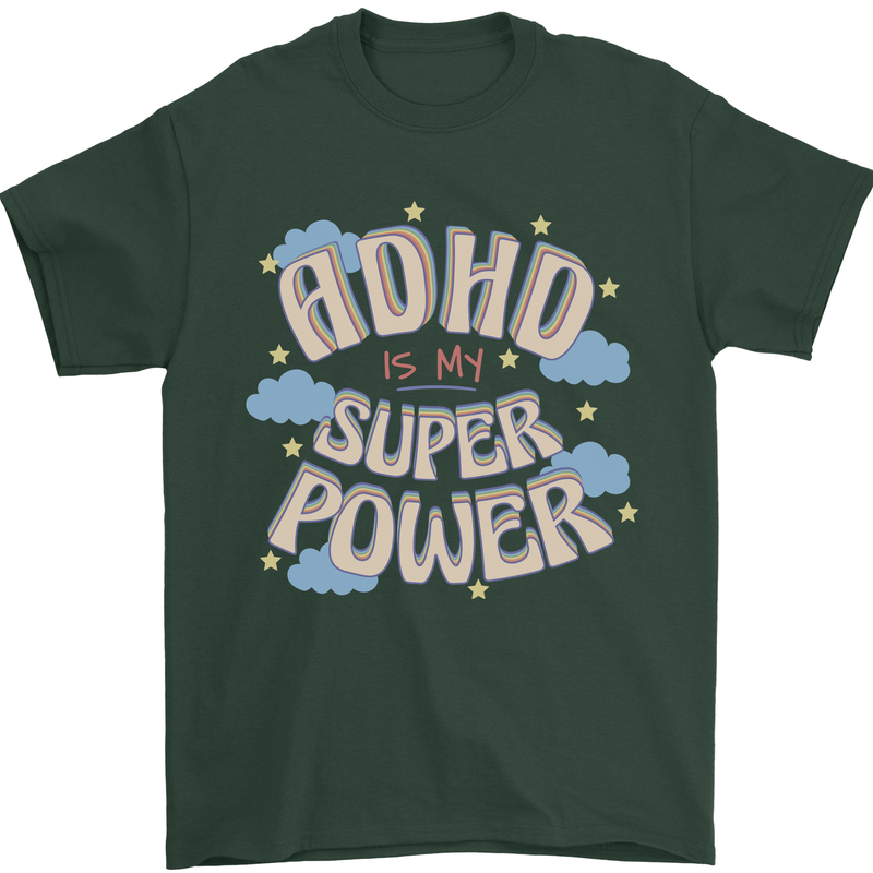 ADHD is My Superpower Mens T-Shirt 100% Cotton Forest Green