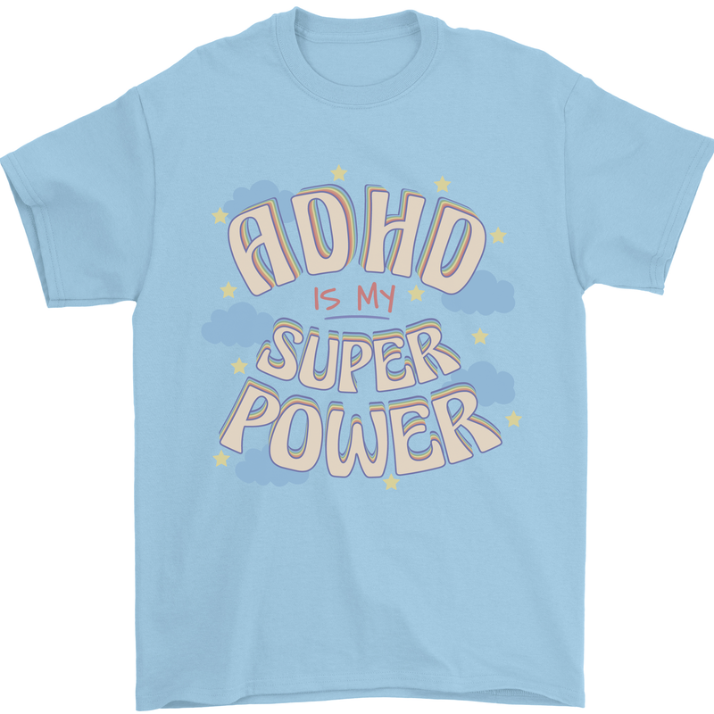ADHD is My Superpower Mens T-Shirt 100% Cotton Light Blue
