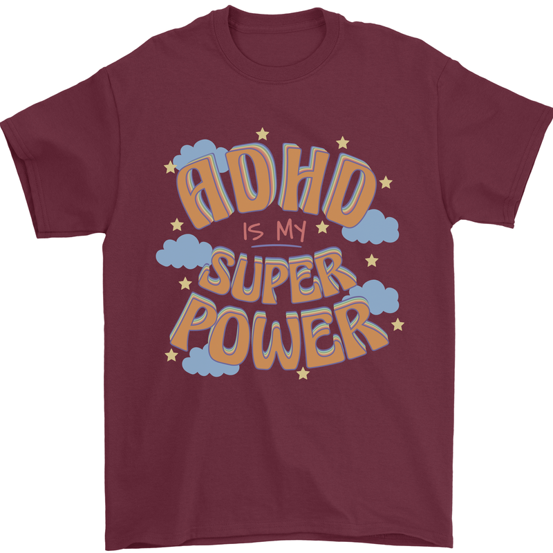 ADHD is My Superpower Mens T-Shirt 100% Cotton Maroon
