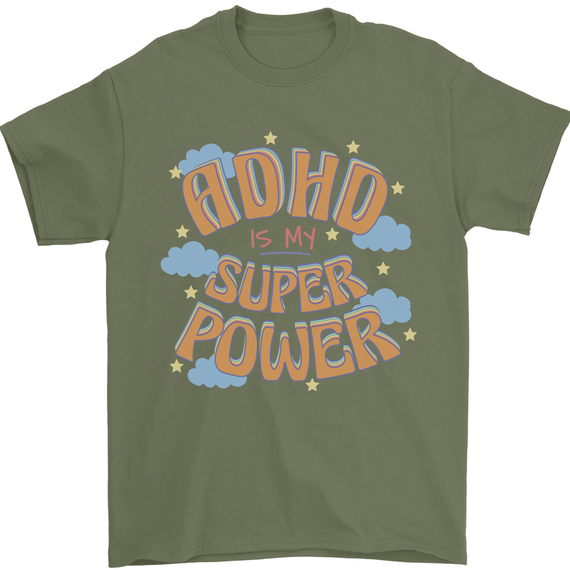 ADHD is My Superpower Mens T-Shirt 100% Cotton Military Green