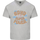 ADHD is My Superpower Mens V-Neck Cotton T-Shirt Sports Grey