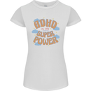 ADHD is My Superpower Womens Petite Cut T-Shirt White
