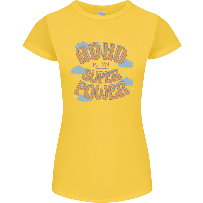 ADHD is My Superpower Womens Petite Cut T-Shirt Yellow