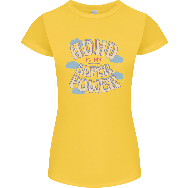 ADHD is My Superpower Womens Petite Cut T-Shirt Yellow