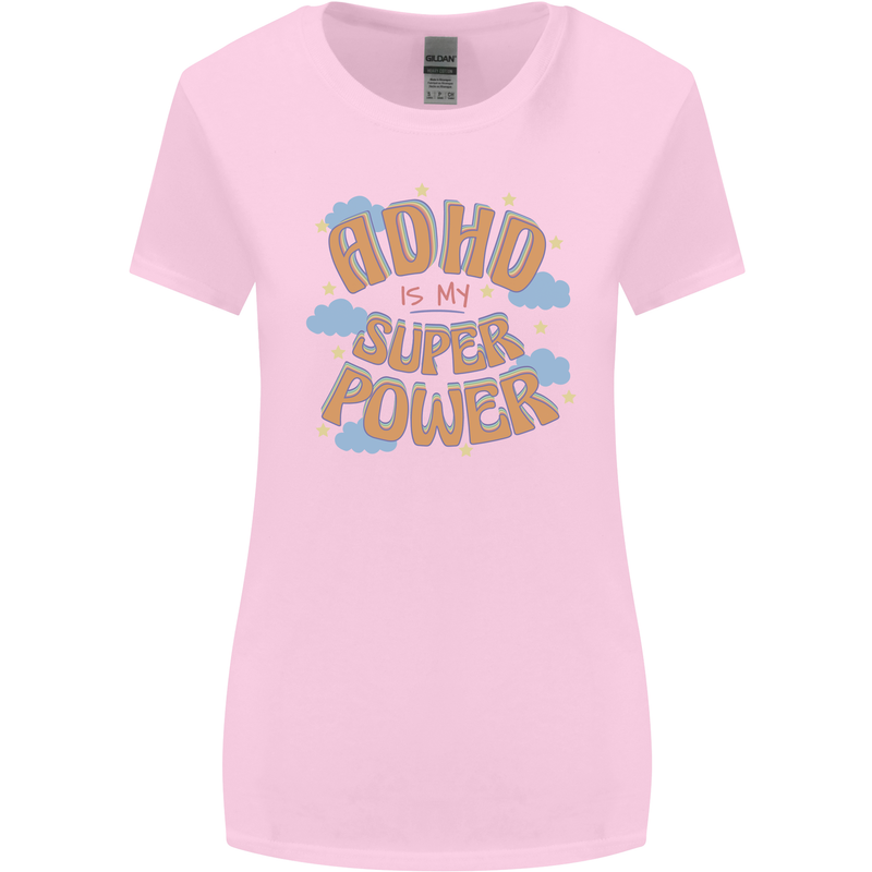 ADHD is My Superpower Womens Wider Cut T-Shirt Light Pink
