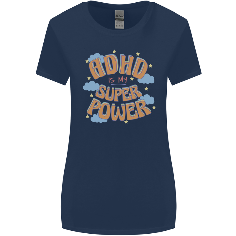 ADHD is My Superpower Womens Wider Cut T-Shirt Navy Blue