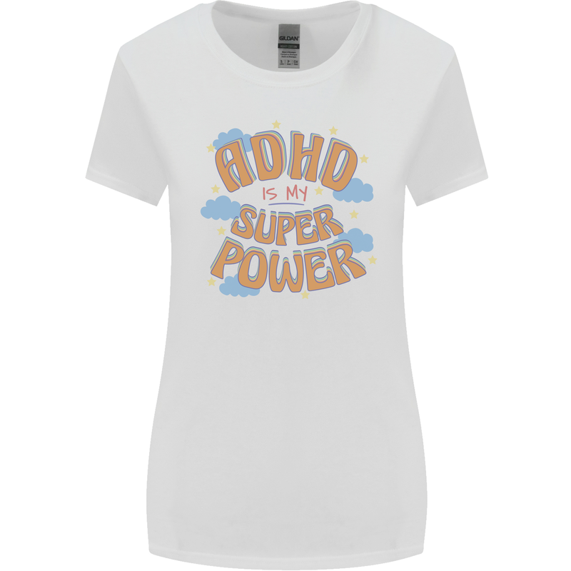ADHD is My Superpower Womens Wider Cut T-Shirt White