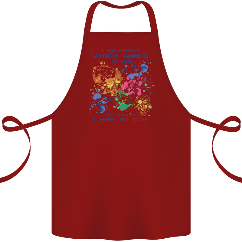 A Day Without Video Games Cotton Apron 100% Organic Maroon