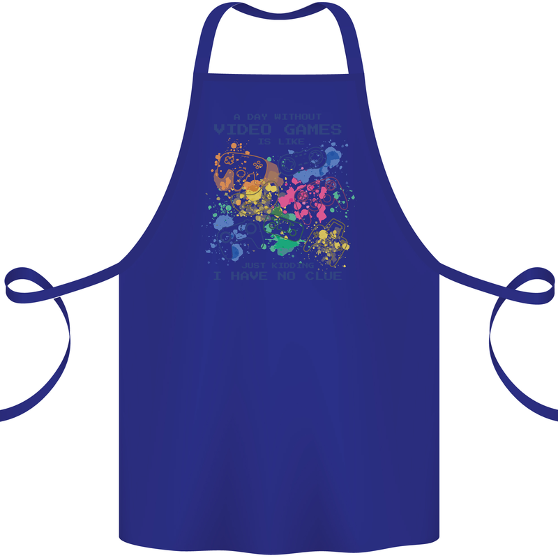 A Day Without Video Games Cotton Apron 100% Organic Royal Blue