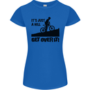 A Hill Get Over It Cycling Cyclist Funny Womens Petite Cut T-Shirt