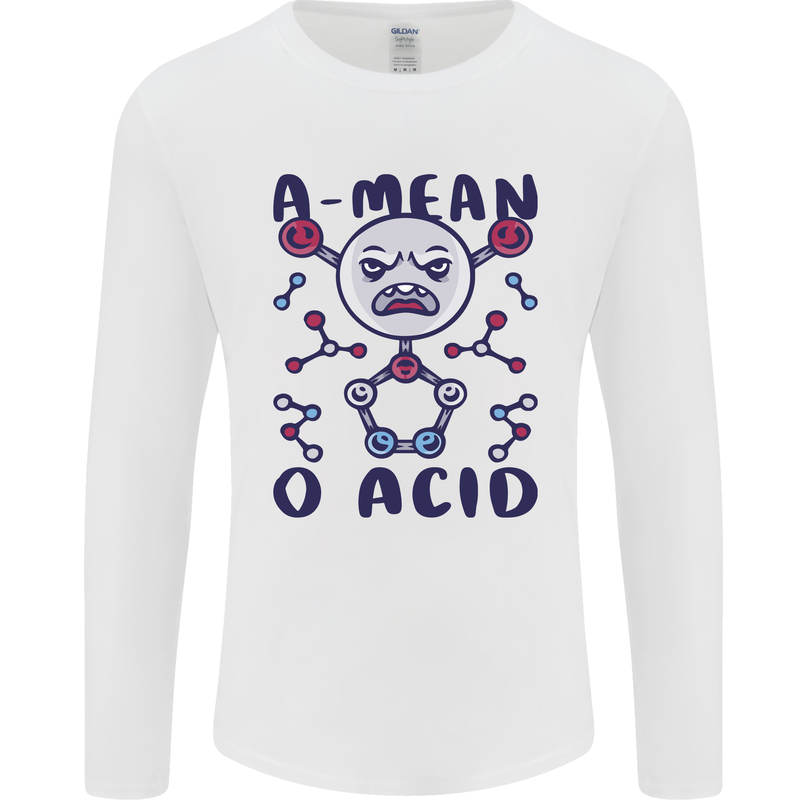 A Mean O Acid Funny Angry Biology Mens Long Sleeve T-Shirt White