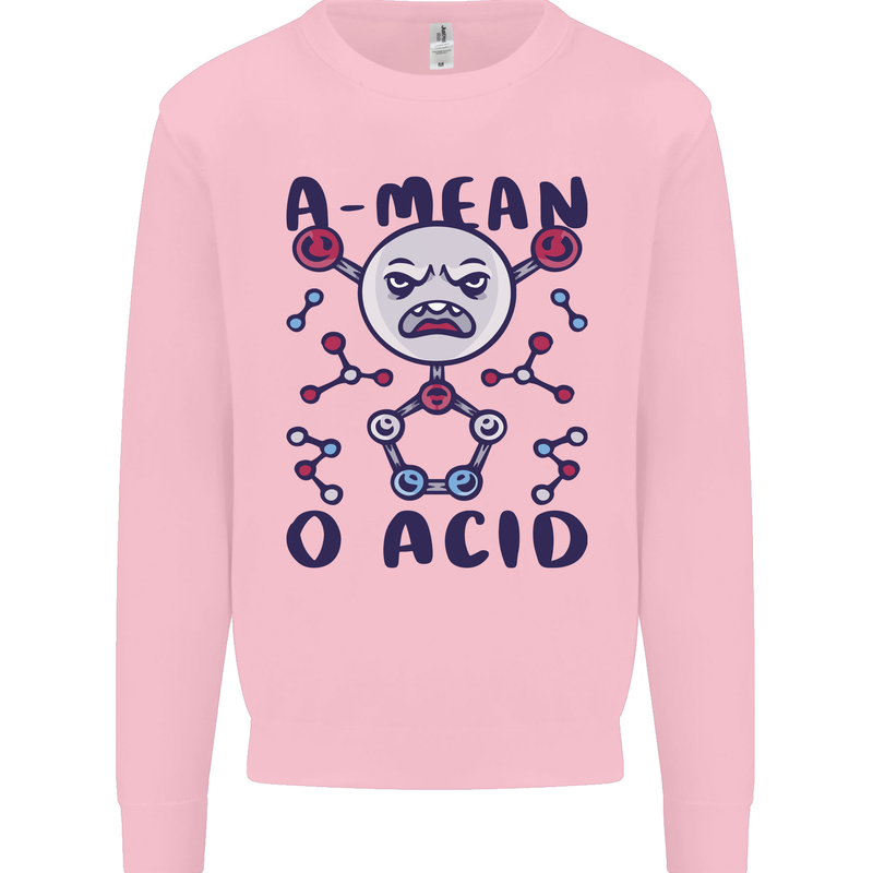 A Mean O Acid Funny Angry Biology Mens Sweatshirt Jumper Light Pink