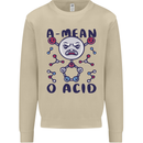 A Mean O Acid Funny Angry Biology Mens Sweatshirt Jumper Sand