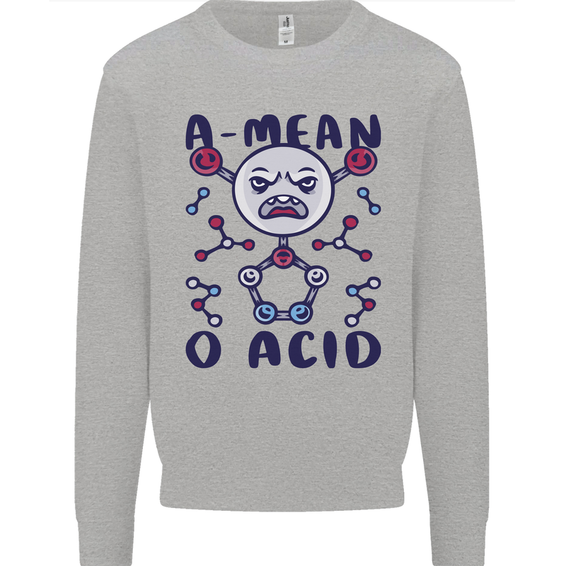 A Mean O Acid Funny Angry Biology Mens Sweatshirt Jumper Sports Grey