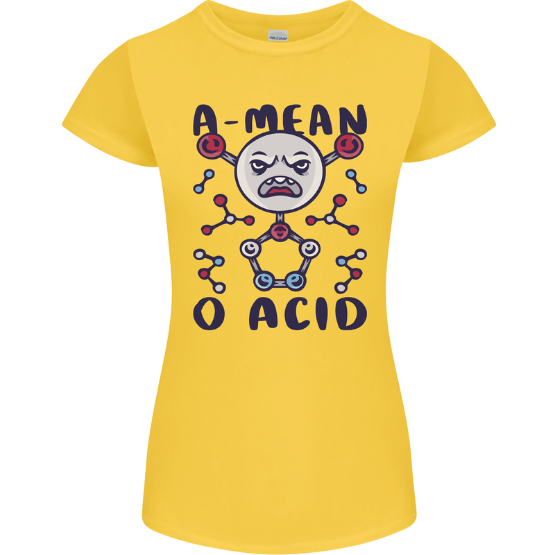 A Mean O Acid Funny Angry Biology Womens Petite Cut T-Shirt Yellow