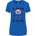 A Mean O Acid Funny Angry Biology Womens Wider Cut T-Shirt Royal Blue