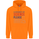 A Moment of Science Please Funny Chemistry Childrens Kids Hoodie Orange