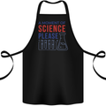 A Moment of Science Please Funny Chemistry Cotton Apron 100% Organic Black