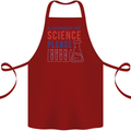 A Moment of Science Please Funny Chemistry Cotton Apron 100% Organic Maroon