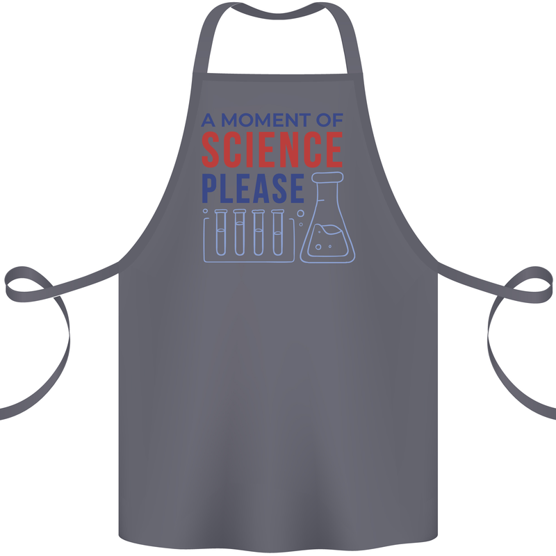 A Moment of Science Please Funny Chemistry Cotton Apron 100% Organic Steel