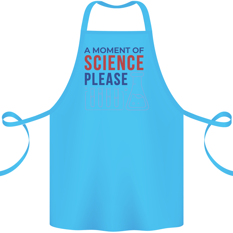 A Moment of Science Please Funny Chemistry Cotton Apron 100% Organic Turquoise