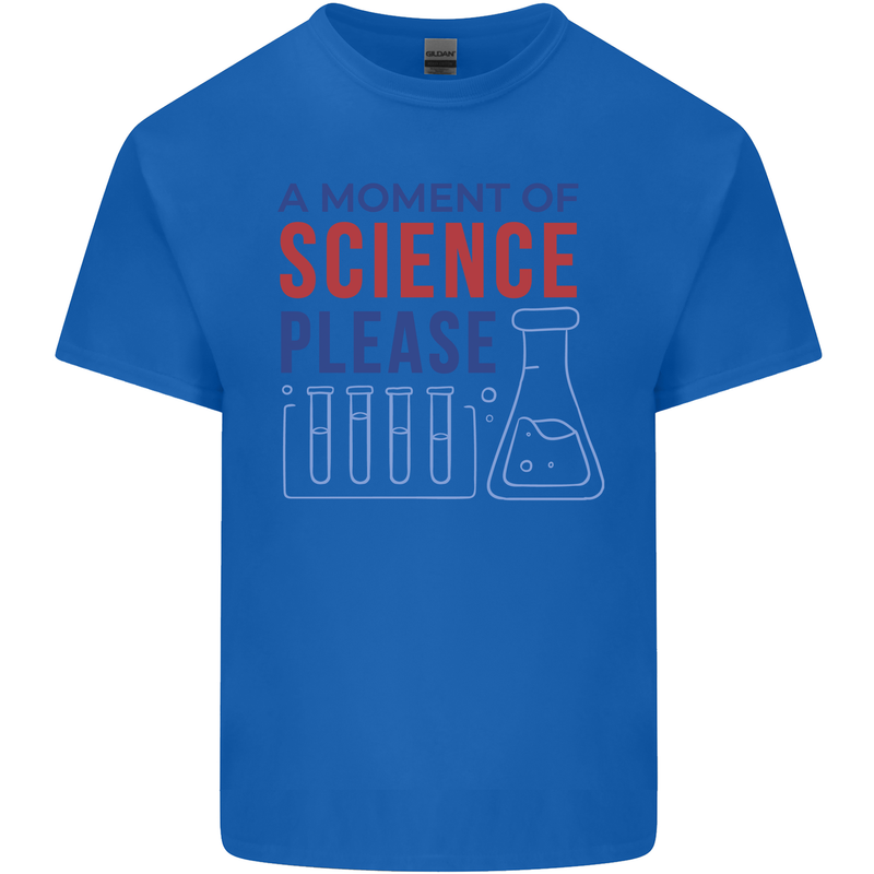 A Moment of Science Please Funny Chemistry Kids T-Shirt Childrens Royal Blue