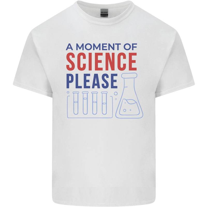 A Moment of Science Please Funny Chemistry Kids T-Shirt Childrens White