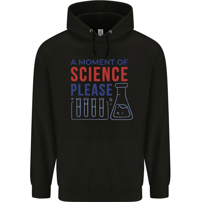 A Moment of Science Please Funny Chemistry Mens 80% Cotton Hoodie Black