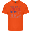 A Moment of Science Please Funny Chemistry Mens Cotton T-Shirt Tee Top Orange